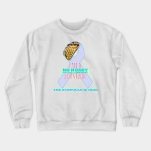 Taco Struggle - pastel lgt Crewneck Sweatshirt